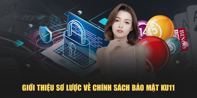 Tìm hiểu về chính sách bảo mật Ku11